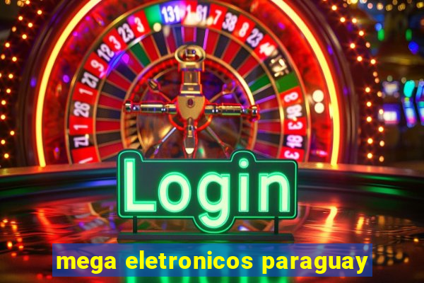 mega eletronicos paraguay